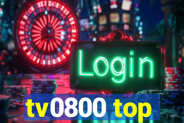 tv0800 top